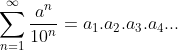 dúvida Gif.latex?\sum_{n%20=%201}^{\infty%20}\frac{a^n}{10^n}%20=%20a_1.a_2.a_3.a_4..